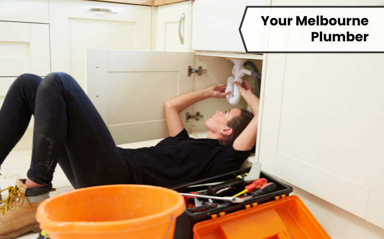 Your Melbourne Plumber